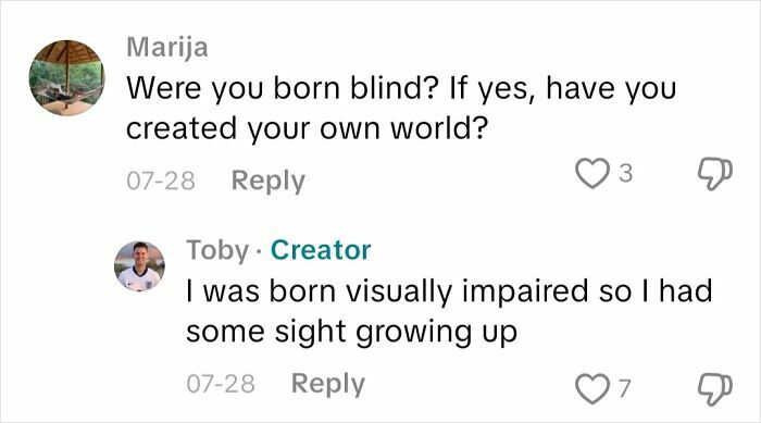 Comments showing a visually impaired person answering questions about what it's like to not see.