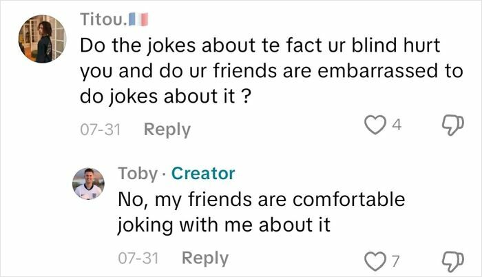 Social media exchange discussing experiences of being blind and reactions to jokes about blindness from an actual blind person.