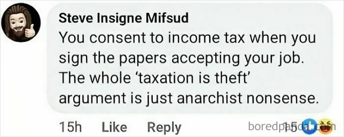 Comment stating taxation is theft argument is anarchist nonsense, mocking statist views on income tax consent.