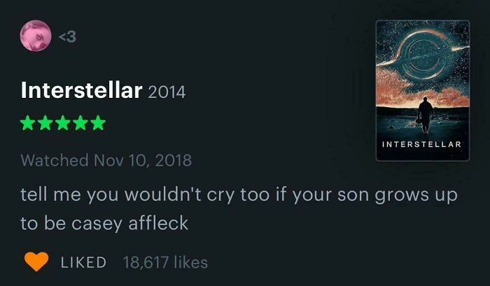 Humorous product and service review of Interstellar movie with a witty comment on Casey Affleck.
