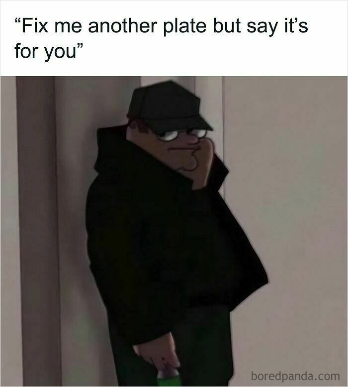 Dark cartoon character in a cap leaning on a wall with a relatable meme about fixing another plate for you.
