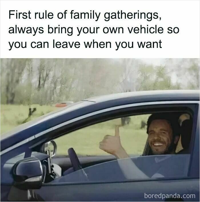 Man smiling and giving thumbs up from driver seat of car with relatable meme about family gatherings and vehicles.
