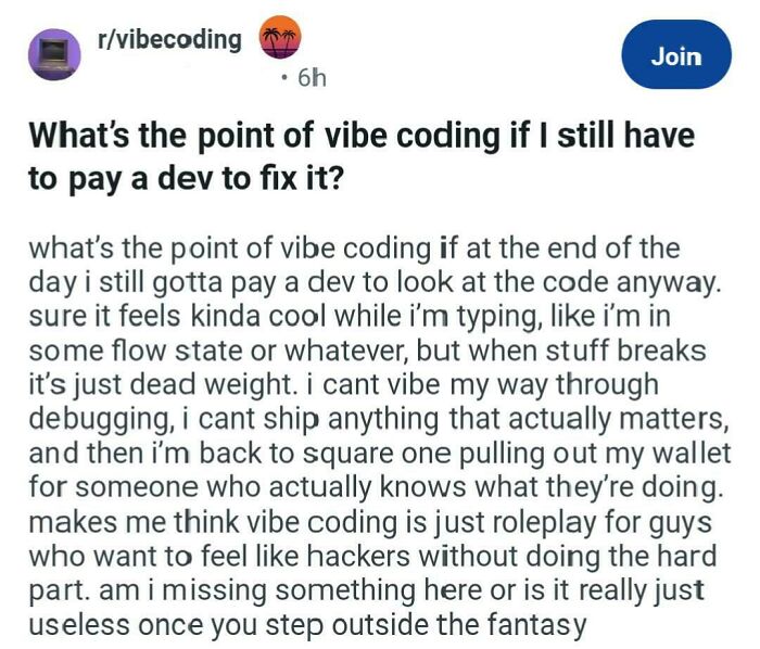 Programmer questions the value of vibe coding, highlighting the struggle between coding flow and real debugging challenges.