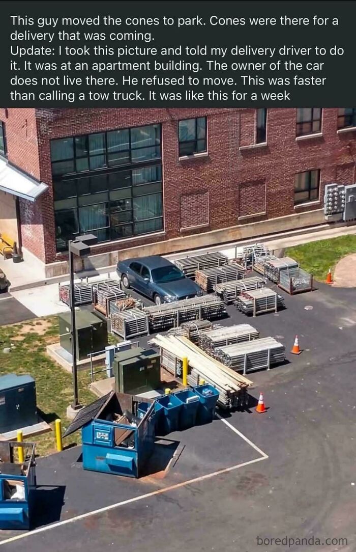 A car parked in a no-parking zone moved cones meant for delivery, causing a week-long parking fail at an apartment building.