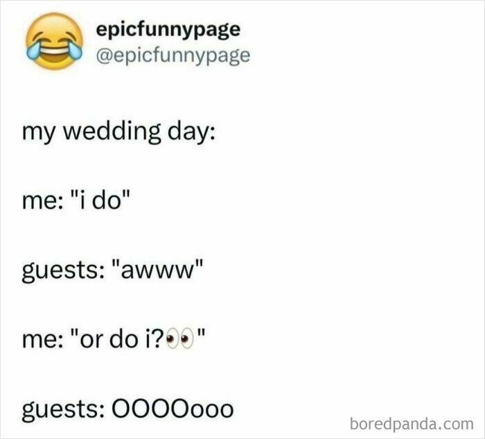 Funny meme post showing a wedding day joke with playful text and eye emojis to fight boredom with entertaining content.