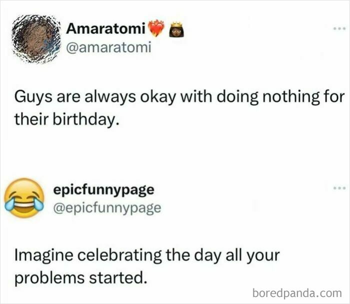 Funny meme about birthdays and problems, shared on social media to fight boredom with entertaining posts.