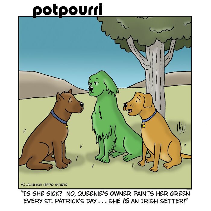 One-panel comic by Laughing Hippo Studio shows dogs in a humorous situation with one painted green for St. Patrick’s Day.