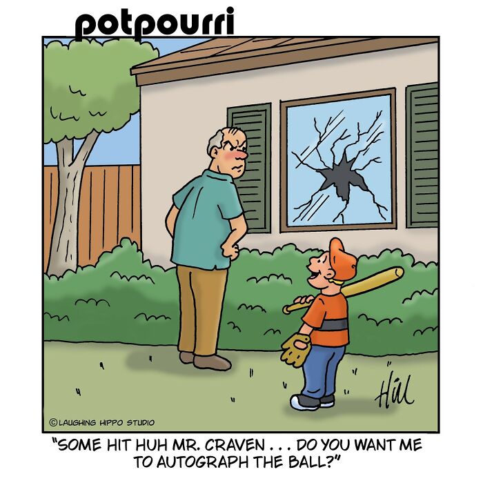 One-panel comic showing a boy holding a baseball bat and an angry man looking at a broken window humorously.