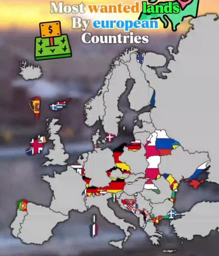 Map of most wanted lands by European countries highlighting geopolitical geography facts and interesting maps in Europe.