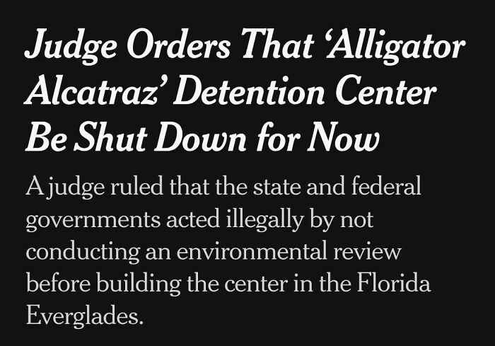 Text about judge ordering Alligator Alcatraz detention center shutdown due to illegal actions without environmental review in Florida Everglades.