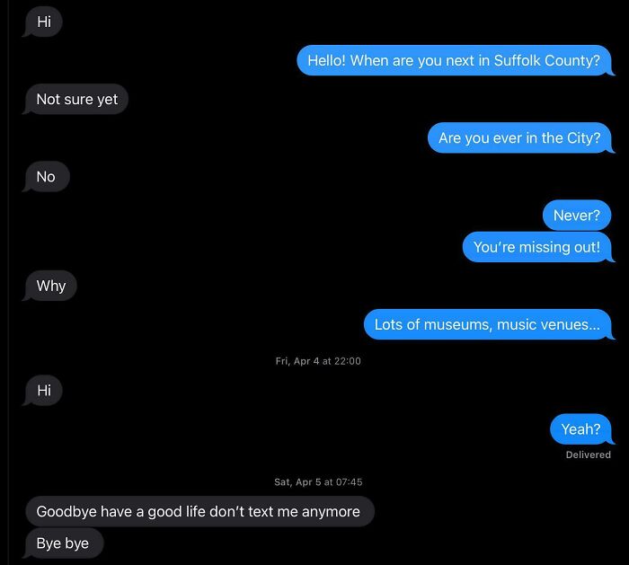 Text message conversation showing one person repeatedly unanswered before being told not to text anymore, illustrating delusional behavior.