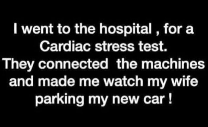 Funny and chaotic marriage meme about stress from watching a wife park a new car, illustrating spouse humor.