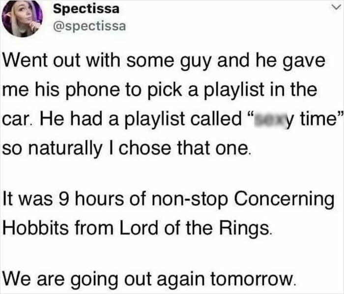 Funny Lord of the Rings meme about a playlist of non-stop Concerning Hobbits songs inspiring a second date