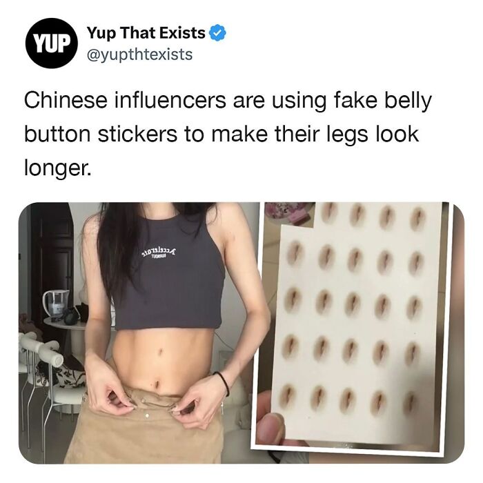 Chinese influencers using fake belly button stickers to make their legs look longer in a weird things that sound made up trend.
