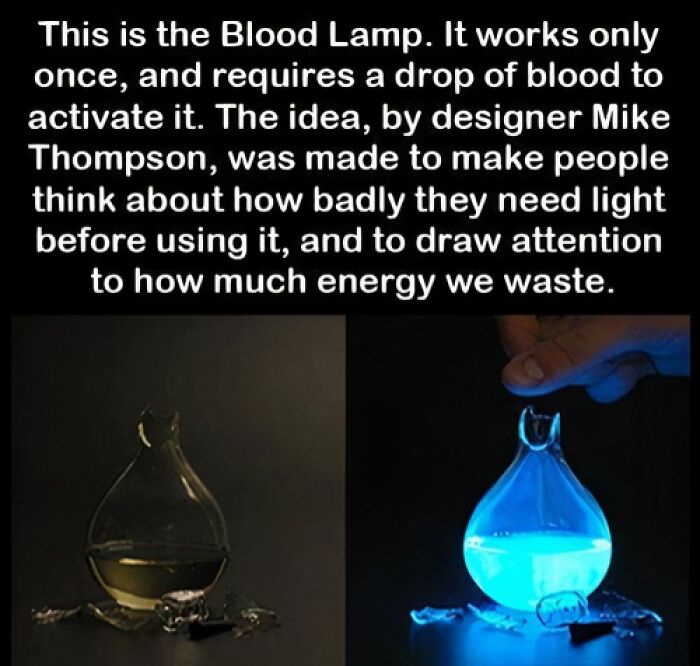 The Blood Lamp lighting design by Mike Thompson, requiring a drop of blood to activate, highlighting energy waste.