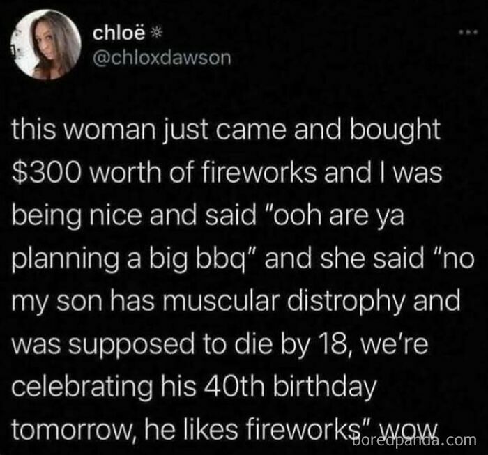 Heartwarming post about a mother celebrating her son's 40th birthday despite muscular dystrophy with fireworks.