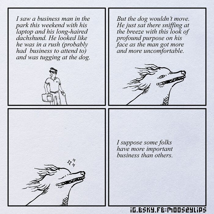 Absurd comic by Mooseylips showing a businessman tugging a long-haired dachshund that stays still with weird humor.