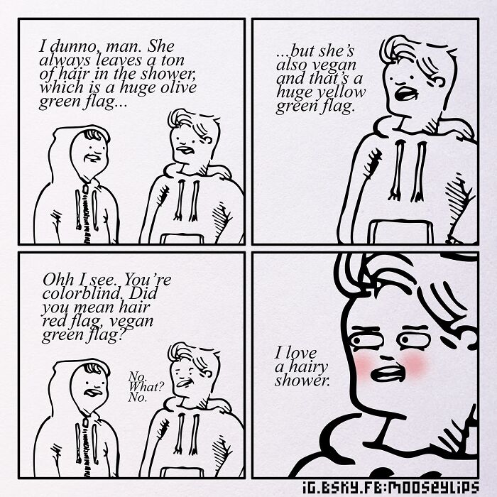 Absurd comic by Mooseylips shows two characters humorously discussing green flags and a hairy shower in weird humor style.