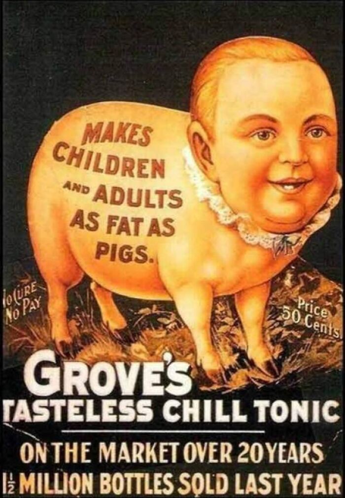 Vintage advertisement showing a pig with a child's face promoting a tonic that makes children and adults fat.