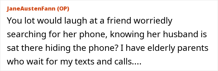 Text post by JaneAustenFann describing a friend worriedly searching for her phone while her husband hides it, causing tension and regret.
