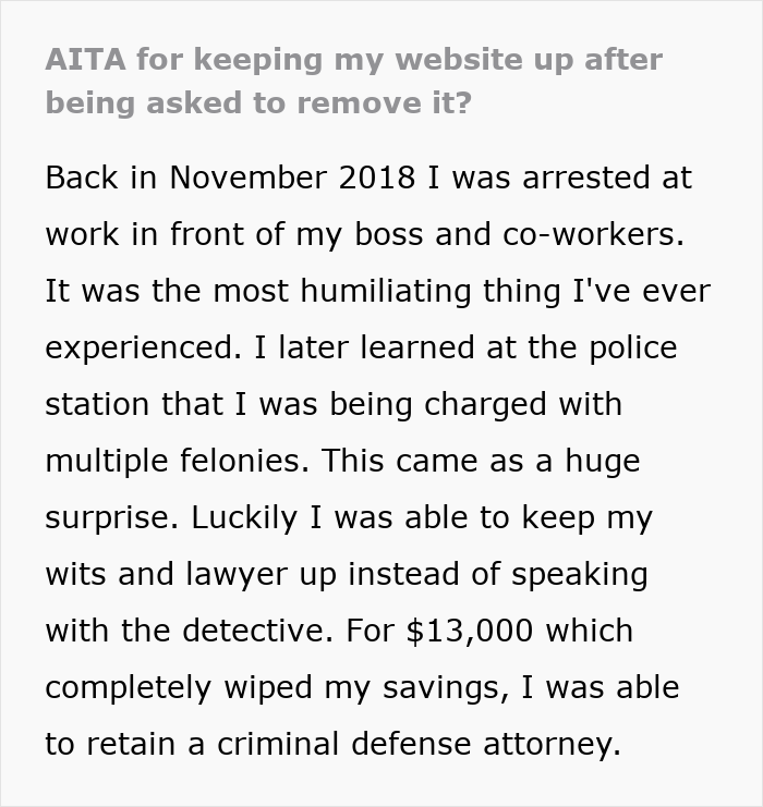 Man wrongfully jailed shares story on website, refuses to remove content calling out detective involved in case.