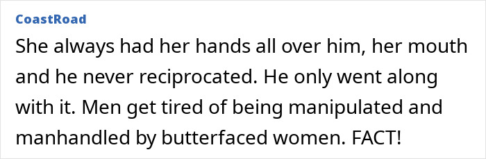 Text excerpt displayed on a screen featuring a candid statement about relationship dynamics and manipulation by women.