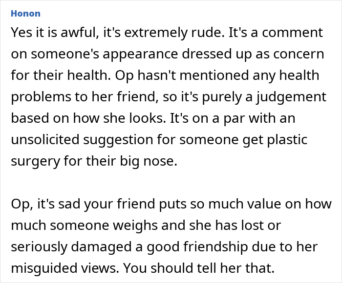 Comment discussing a rude weight loss remark between a woman and her good friend after seven years apart.