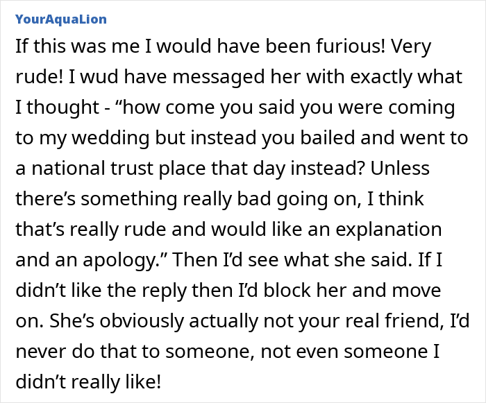 Online comment criticizing a woman who turned flaky, missed her friend&rsquo;s wedding, and sent a malicious voicemail.