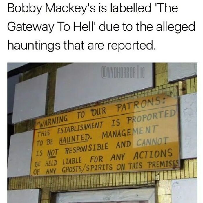 Warning sign at Bobby Mackey's, a location known for alleged hauntings and creepy paranormal activity.