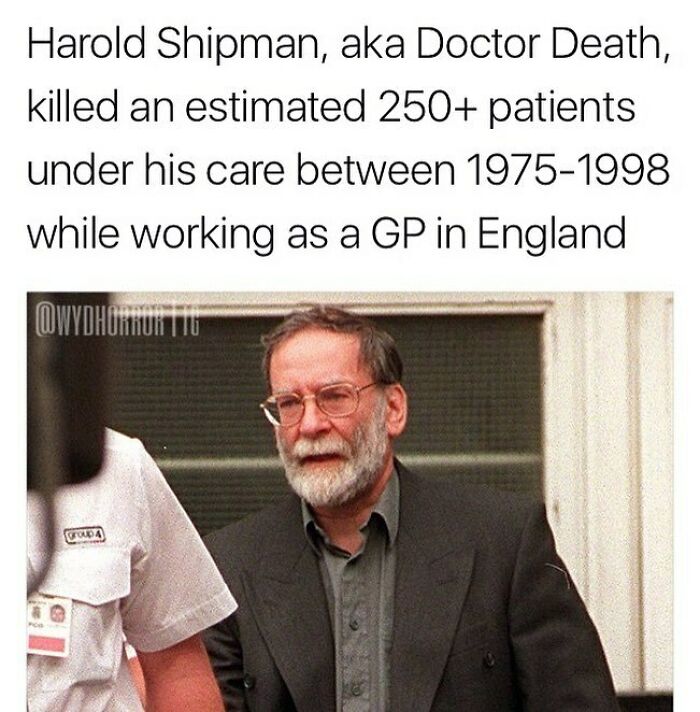 Harold Shipman, aka Doctor Death, a notorious English doctor who k****d over 250 patients, creepy criminal facts image.