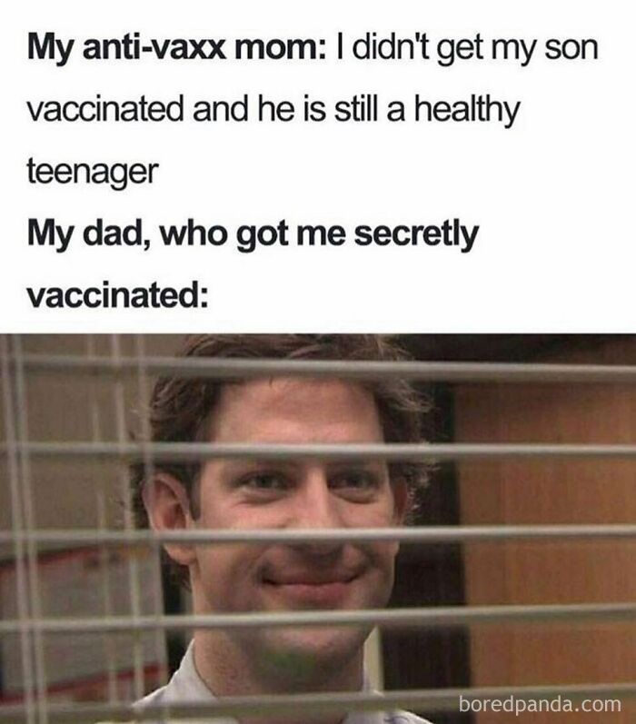 Relatable medical meme showing a smiling man behind blinds about anti-vaxx mom and secret vaccination by dad.