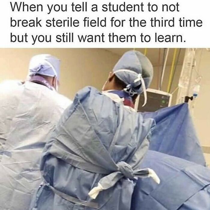 Medical workers in scrubs, highlighting a relatable and funny medical meme about teaching students in sterile fields.