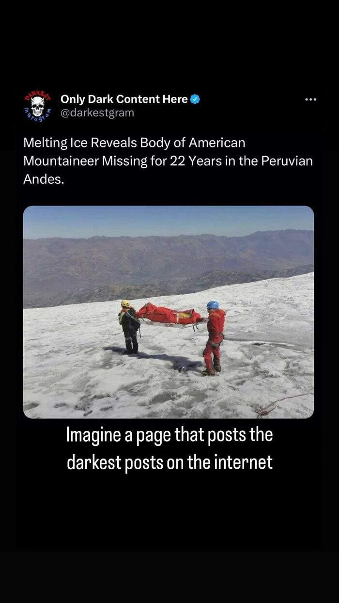 Rescuers carry body of American mountaineer found after 22 years on melting ice in the Peruvian Andes, dark Instagram story.