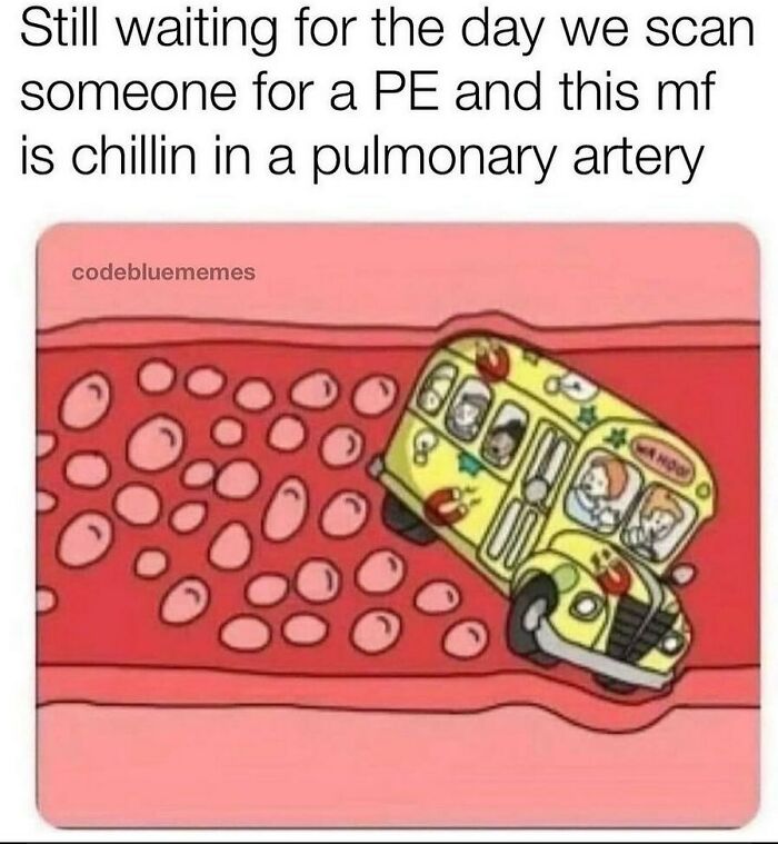 Cartoon medical meme showing a bus inside a pulmonary artery with funny and relatable medical humor.