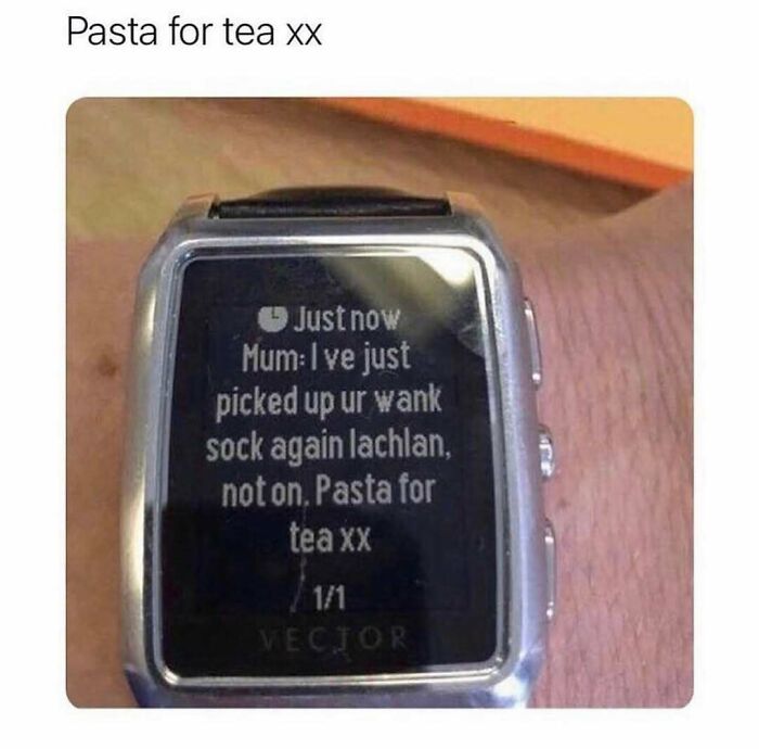 Text message on smartwatch showing a chaotic British meme about a mum and pasta for tea with UK humor.