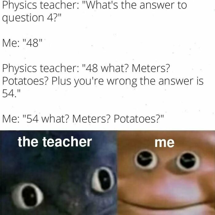 Funny science meme showing confused teacher and student, highlighting science memes that non-science people might enjoy.