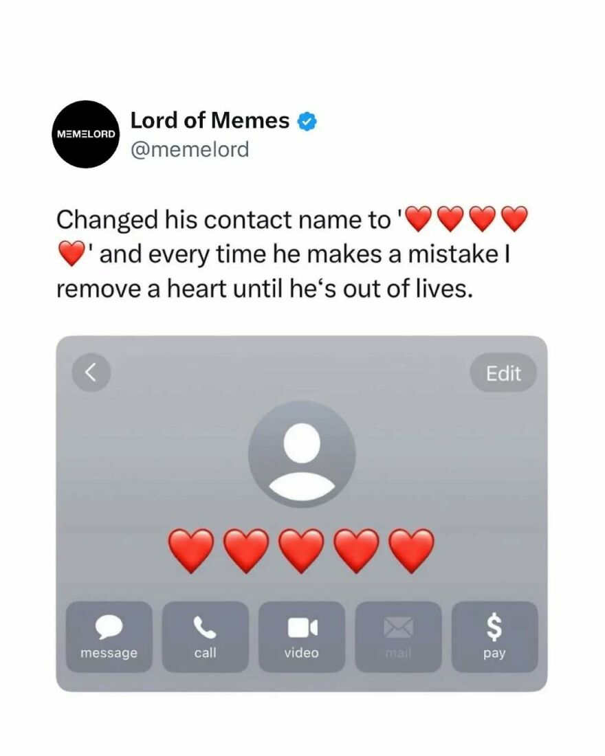Tweet about changing a contact name to hearts and removing one for every mistake, featured in memes to break doomscrolling.