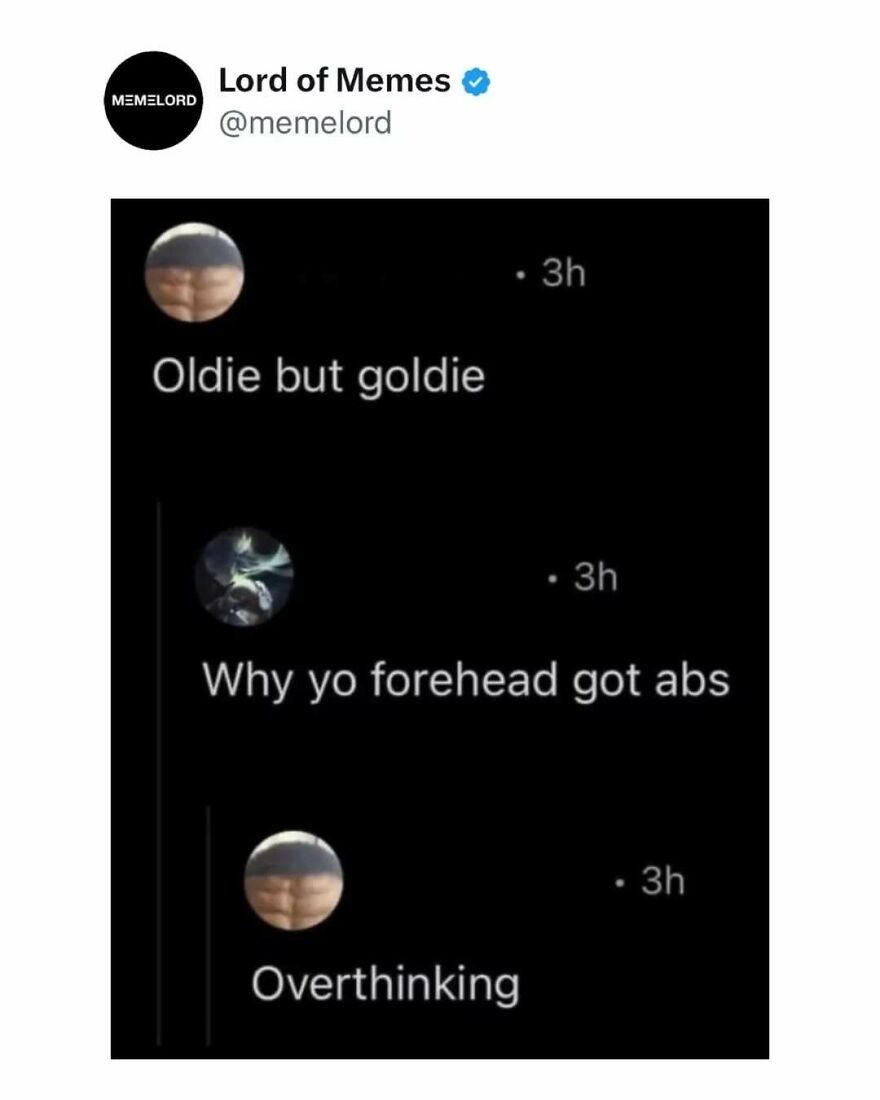 Screenshot of a meme conversation humorously addressing overthinking with a reference to forehead abs in popular memes.