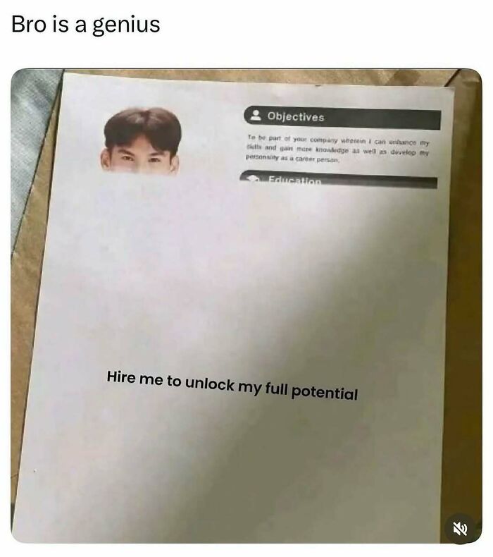 Resume with a hidden face on top and text saying Hire me to unlock my full potential, a funny introvert-worthy meme.