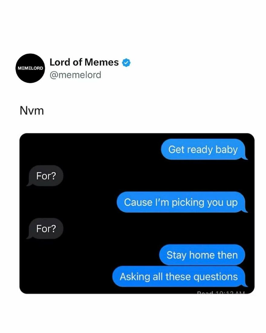 Text message meme about confusion and relationship humor, featured by Lord of Memes for meme collection SEO.