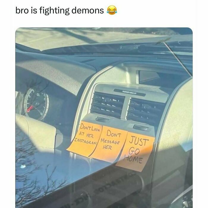 Car dashboard with sticky notes saying don't look, don't message, just go home, a relatable introvert meme.