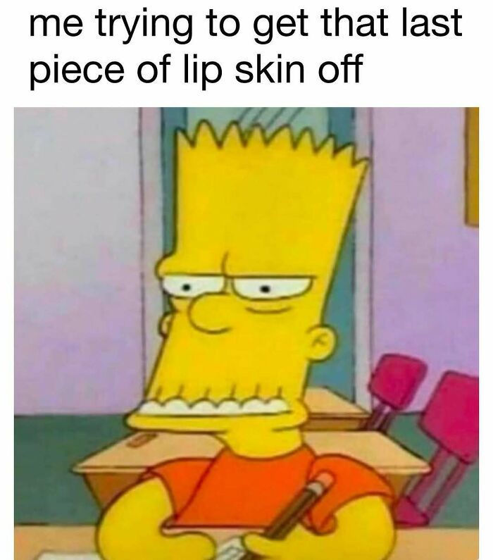 Bart Simpson making a concentrated face, humorously illustrating the struggle to remove dry lip skin in a funny meme.