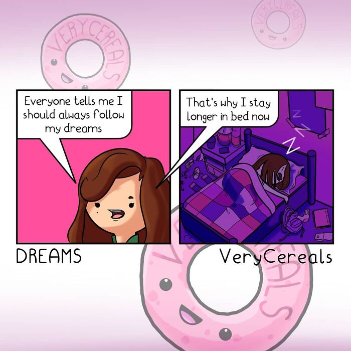 Comic panels by Very Cereals featuring dark humor about following dreams and staying longer in bed.