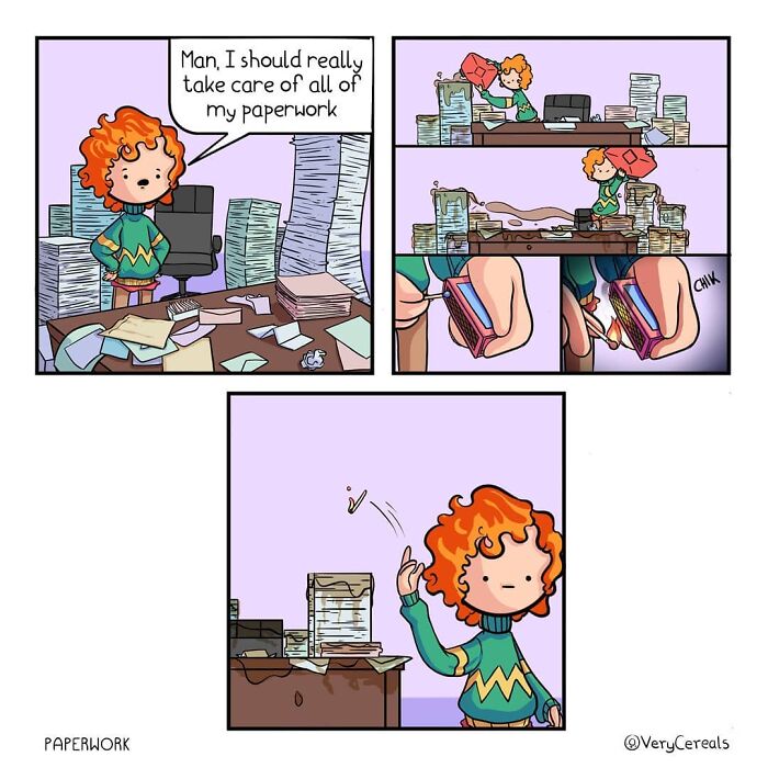 Comic strip by Very Cereals showing dark humor with a character setting paperwork on fire instead of organizing it.