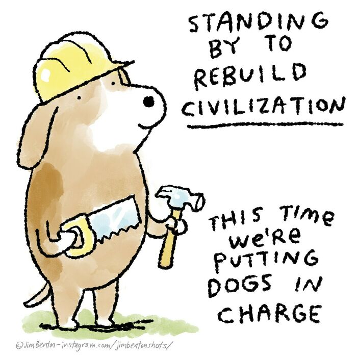 One panel comic by Jim Benton featuring a dog in a hard hat holding tools, symbolizing clever unexpected twists.