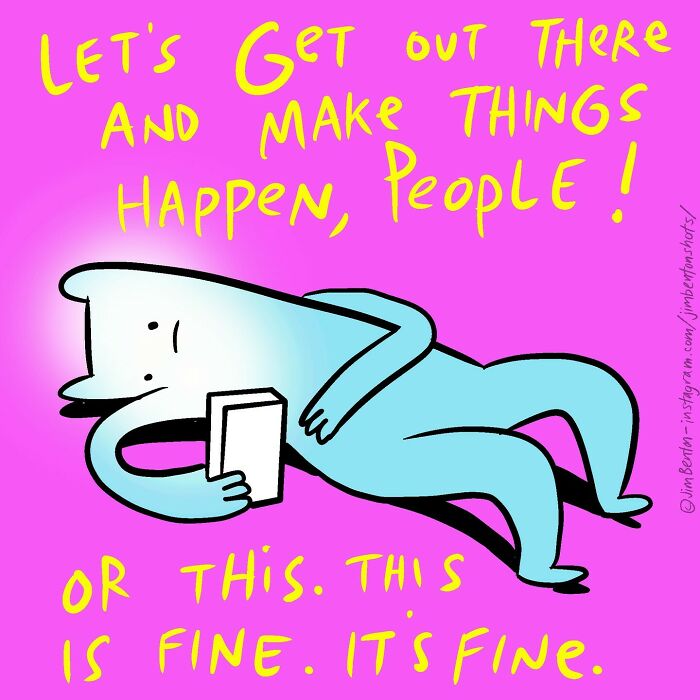 One panel comic by Jim Benton showing a relaxed character with ironic motivational text on a bright pink background.