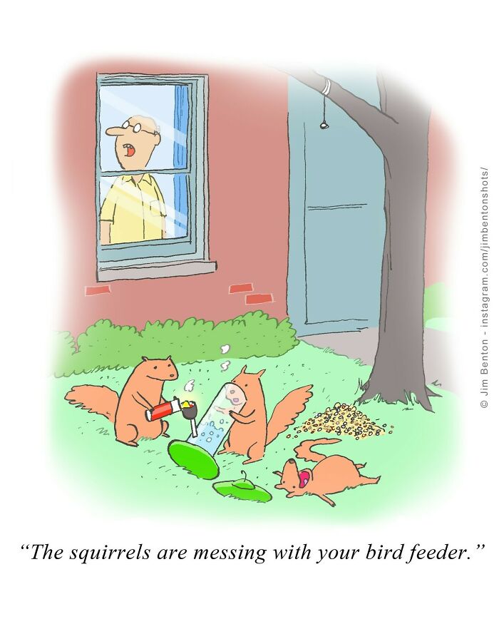 One panel comics by Jim Benton showing squirrels mischievously messing with a bird feeder outdoors.