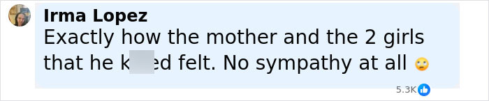 Comment by Irma Lopez expressing no sympathy for the inmate crying out during painful execution with defibrillator on. - 7