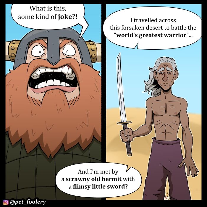 Comic panel from Pet Foolery showing a bearded warrior shocked to face a scrawny old hermit with a flimsy sword.