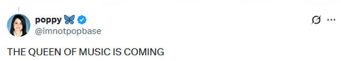Screenshot of a tweet with the phrase the queen of music is coming, hinting at Taylor Swift's new album reveal.